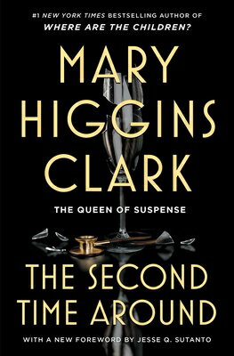 The Second Time Around 2ND TIME AROUND [ Mary Higgins Clark ]