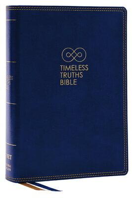 楽天楽天ブックスTimeless Truths Bible: One Faith. Handed Down. for All the Saints. （Net, Blue Leathersoft, Comfort P NET TIMELESS TRUTHS BIBLE LEAT [ Matthew Z. Capps ]