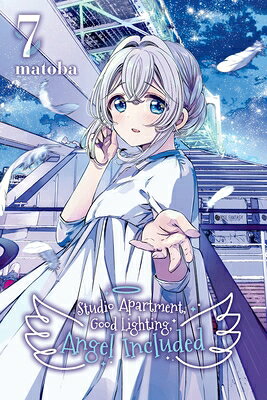 Studio Apartment, Good Lighting, Angel Included, Vol. 7 STUDIO APARTMENT GOOD LIGHTING （Studio Apartment, Good Lighting, Angel Included） [ Matoba ]