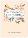 My Thoughts and Prayers (Journal with Prayers and Bible Verses) MY THOUGHTS PRAYERS (JOURNAL New Seasons