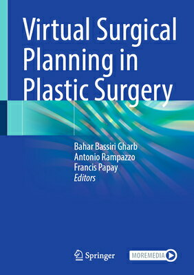 Virtual Surgical Planning in Plastic Surgery VIRTUAL SURGICAL PLANNING IN P [ Bahar Bassiri Gharb ]