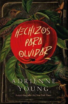 Hechizos Para Olvidar SPA-HECHIZOS PARA OLVIDAR [ Adrienne Young ]