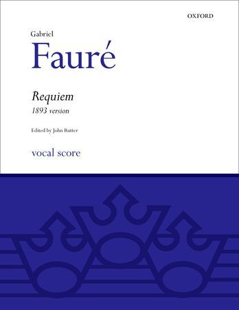 【輸入楽譜】フォーレ, Gabriel-Urbain: レクイエム Op.48 1893年版 (ラテン語)/ラッター編