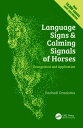 Language Signs and Calming Signals of Horses: Recognition and Application LANGUA...