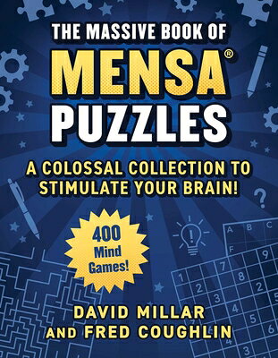 Massive Book of Mensa(r) Puzzles (4 Books in 1!): 400 Mind Games!--A Colossal Collection to Stimulat MASSIVE BK OF MENSA(R) PUZZLES 