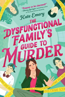 The Dysfunctional Family's Guide to Murder DYSFUNCTIONAL FAMILYS GT MURDE 