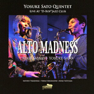 Alto Madness-Yosuke Sato Quintet Live At “D-Bop"Jazz Club