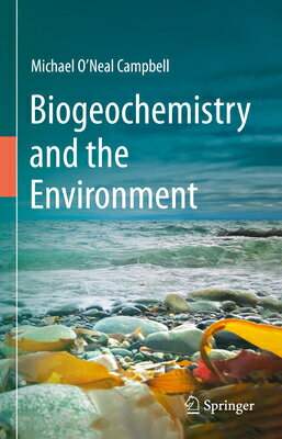 Biogeochemistry and the Environment BIOGEOCHEMISTRY & THE ENVIRONM [ Michael O'Neal Campbell ]