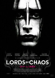 LORDS OF CHAOS ロード・オブ・カオス