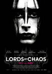 LORDS OF CHAOS ロード・オブ・カオス [ ロリー・カルキン ]