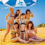 FiNAL DANCE/nerve　（Type-B　CD+DVD） [ BiS ]