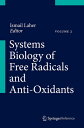 Systems Biology of Free Radicals and Antioxidants SYSTEMS BIOLOGY OF FREE RADICA...