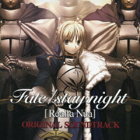 Fate/stay night [Realta Nua] ORIGINAL SOUNDTRACK