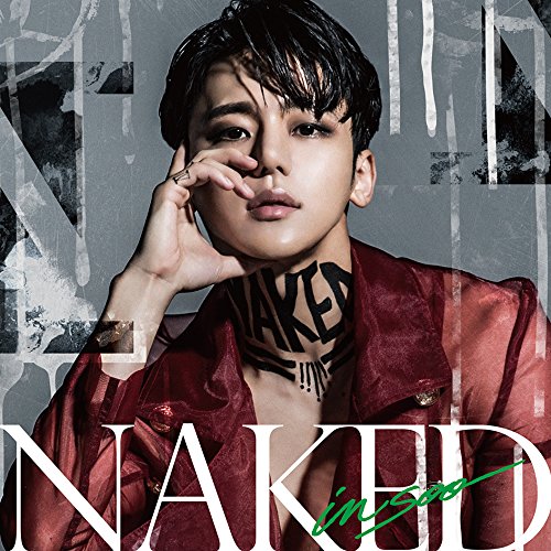 NAKED (初回限定盤 CD＋DVD) [ インス ]