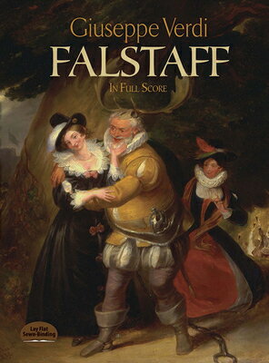 Falstaff in Full Score FALSTAFF IN FULL SCORE （Dover Opera Scores） Giuseppe Verdi