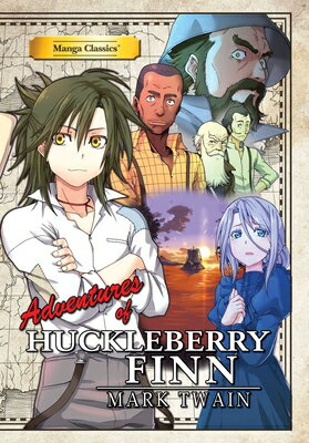 Manga Classics: Adventure of Huckleberry Finn (Paperback) MANGA CLASSICS ADV OF HUCKLEBE （Manga..