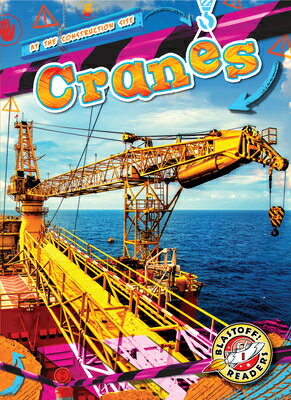 Cranes CRANES （At the Construction Site） [ Mari C. Schuh ]