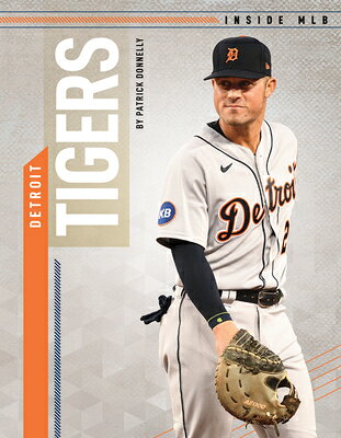 Detroit Tigers DETROIT TIGERS （Inside Mlb） [ Patrick Donnelly ]