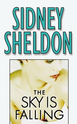 The Sky is Falling SKY IS FALLING [ Sidney Sheldon ...