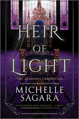 Heir of Light HEIR OF LIGHT ORIGINAL/E （Academia Chronicles） [ Michelle Sagara ]