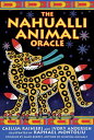 The Nahualli Animal Oracle With Book(s) NAHUALLI ANIMAL ORACLE Caelum Rainieri