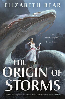The Origin of Storms: The Lotus Kingdoms, Book Three ORIGIN OF STORMS （Lotus Kingdoms） 