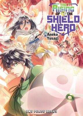 ŷ֥å㤨The Rising of the Shield Hero Volume 14 RISING OF THE SHIELD HERO V14 The Rising of the Shield Hero Series: Light Novel [ Aneko Yusagi ]פβǤʤ2,217ߤˤʤޤ