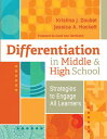 Differentiation in Middle and High School: Strategies to Engage All Learners DIFFERENTIATION IN MIDDLE & HI 