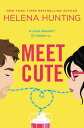 Meet Cute MEET CUTE [ Helena Hunting ]