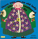 There Was an Old Lady Who Swallowed a Fly THERE WAS AN OLD LADY WHO SWAL （Classic Books with Holes Soft Cover） Pam Adams
