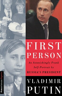 FIRST PERSON:SELF PORTRAIT(B) [ VLADIMIR PUTIN ]