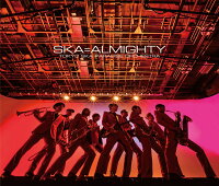 SKA=ALMIGHTY (CD＋2DVD＋スマプラ)