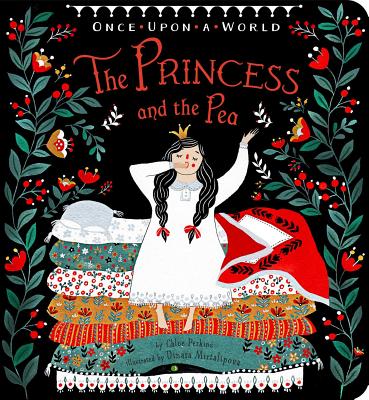 The Princess and the Pea PRINCESS & THE PEA （Once Upon a World） [ Chloe Perkins ]