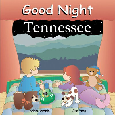 Good Night Tennessee GOOD NIGHT TENNESSEE-BOARD （Good Night Our World） [ Adam Gamble ]