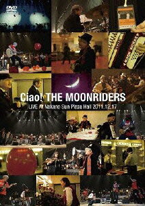 Ciao!THE MOONRIDERS LIVE 2011