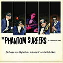 The Phantom Surfers Play Best Golden Sounds of the 80 039 s revival of 60 039 s Surf Music ファントム サーファーズ