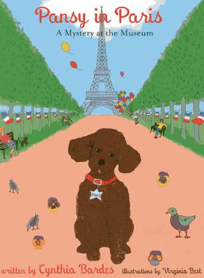 Pansy in Paris: A Mystery at the Museum PANSY IN PARIS （Pansy the Poodle Mystery） [ Cynthia Bardes ]