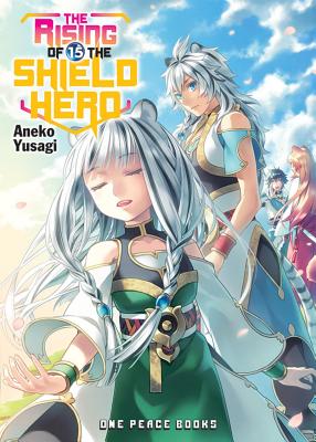 ŷ֥å㤨The Rising of the Shield Hero Volume 15 RISING OF THE SHIELD HERO V15 The Rising of the Shield Hero Series: Light Novel [ Aneko Yusagi ]פβǤʤ2,217ߤˤʤޤ