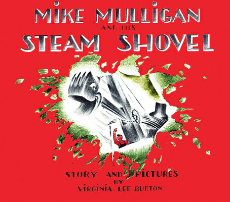 Mike Mulligan and His Steam Shovel Board Book MIKE MULLIGAN & HIS STEAM SHOV [ Virginia Lee Burton ]