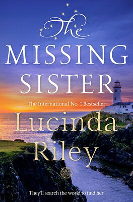 The Missing Sister: The Spellbinding Penultimate Novel in the Seven Sisters Series MISSING SISTER （Seven Sisters） 