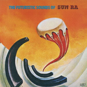 フューチャリスティック・サウンズ・オブ・サン・ラ [ サン・ラ ]のサムネイル
