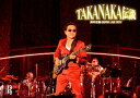 高中正義 『SUPER LIVE 2012 “TAKANAKA伝説 』 高中正義