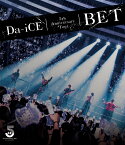 Da-iCE 5th Anniversary Tour -BET-【Blu-ray】 [ Da-iCE ]