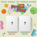 【楽天ブックス限定先着特典+先着特典】NiziU Korea 1st Single Album『Press Play』(Press Ver.&Play Ver.セット)(楽天ブックス限定フォトカード(ソロ9種より1種ランダム配布)(2枚)+オフラインイベント応募抽選用シリアルナンバー入りチラシ(2枚)) [ NiziU ]