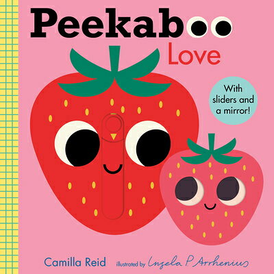 Peekaboo: Love: (An Interactive Board Book for Babies & Toddlers with Mirror & Sliders to Push, Pull PEEKABOO LOVE （Peekaboo You） 
