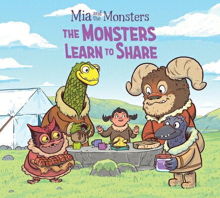 MIA and the Monsters: The Monsters Learn to Share: English Edition MIA & THE MONSTERS THE MONSTER [ Neil Christopher ]