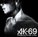 I Still Shine feat. Che'Nelle / Stronger (初回限定盤 CD＋DVD) [ AK-69 ]