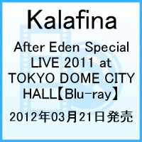 After Eden Special LIVE 2011 at TOKYO DOME CITY HALL��Blu-ray��