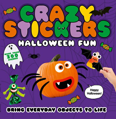 Halloween Fun: A Halloween Sticker Book for Kids and Toddlers STICKERS-HALLOWEEN FUN （Crazy Stickers） [ Danielle McLean ]のサムネイル