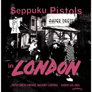 SEPPUKU PISTOLS in LONDON【アナログ盤】